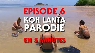 KOH LANTA  RESUME PARODIQUE EN 5 MINUTES [upl. by Hayward]