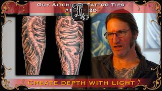 Lighting Techniques for Tattoo Depth  Guy Aitchison Tattoo Tips 1820 [upl. by Wojcik237]