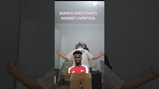 BUKAYO SAKA STARTS AGAINST LIVERPOOL ARSENAL V LIVERPOOL NEWS [upl. by Laamaj]