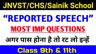 Reported Speech Narration Important Questions for JNVSTCHSSainik School Entrance Exam Class 11th [upl. by Caundra148]