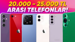 Bu Telefonlar Üzmez 2000025000 TL Arası En İyi Telefonlar [upl. by Sillyhp]