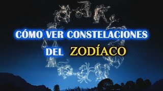 Cómo encontrar Constelaciones del Zodíaco y qué es [upl. by Enilamme]