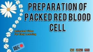 Preparation of packed red blood cells [upl. by Balfore]