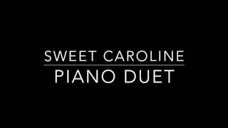 Sweet Caroline Piano Duet  Richard Cummings Pianist [upl. by Urata]