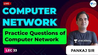 Practice Questions of Computer Network  Lec 33  GATE CSE 2021 CSE Exam  Pankaj Sir [upl. by Enyallij]