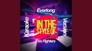 Everlong In the Style of Foo Fighters Karaoke Version [upl. by Lehcar400]