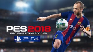 PES 2018 PS4 [upl. by Starling]