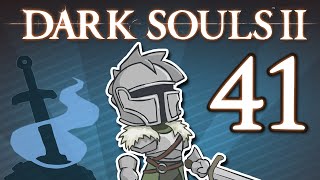 Dark Souls II  41  Triple Digits [upl. by Wylie]