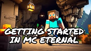 Getting started MCE Guide  MC Eternal Modpack Ep 1 [upl. by Nauwaj813]