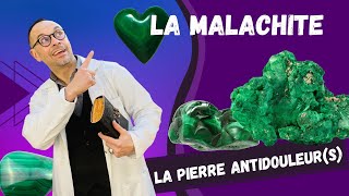 La malachite  Tout savoir sur la pierre antidouleurs [upl. by Kata396]