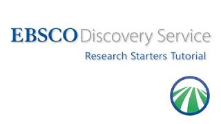 EBSCO Discovery Service Research Starters  Tutorial [upl. by Hayalat]