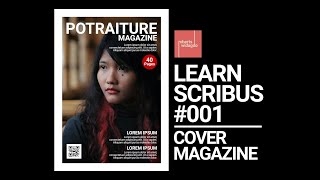 Learn Scribus 001  Cover Magazine [upl. by Christoph]