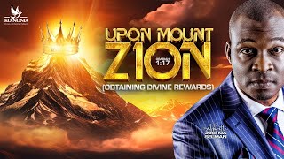 UPON MOUNT ZION OBTAINING DIVINE REWARDS OBADIAH 117 WITH APOSTLE JOSHUA SELMAN 01122024 [upl. by Nnaxor]