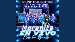 Morenita feat Banda Nayitos [upl. by Hunger]