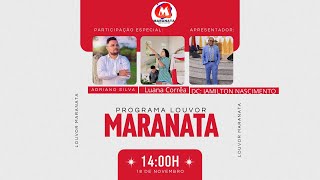 PROGRAMA LOUVOR MARANATA [upl. by Nannahs847]