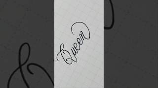 ☆Queen☆ Calligraphy handwriting lettering writing signature art shortvideo [upl. by Virginie]