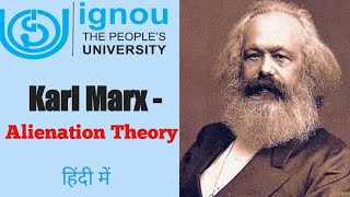 Karl Marx Theory of Alienation  Karl Marx Political Thoughts in Hindi  Political Philosophy [upl. by Lraed]