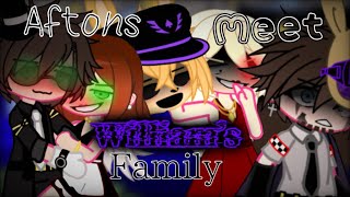 Aftons meet WILLIAM’S FAMILYFNAF Gacha club [upl. by Pavior]