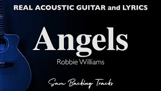 Angels  Robbie Williams Acoustic Karaoke [upl. by Zasuwa]