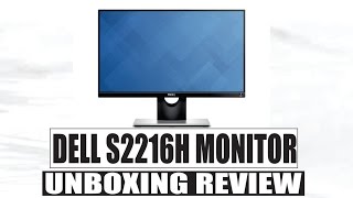 Dell S2216H Full HD IPS Monitor Unboxing Review [upl. by Eendyc]