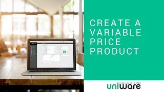 Uniware Cloud  Create a Variable Priced Product [upl. by Ches]