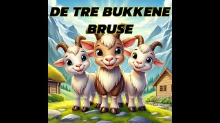 De tre bukkene bruse [upl. by Kjersti]