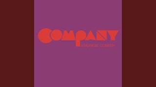 Company  Original Broadway Cast Company [upl. by Medardas]