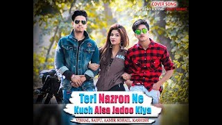 Teri Nazron Ne Kuch Aisa Jadoo Kiya  Cover Song 2019 [upl. by Carhart]