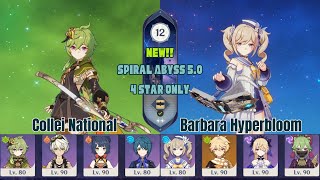 C6 Collei National amp C6 Barbara Hyperbloom  Genshin Impact Spiral Abyss Floor 12 50 4 Star Only [upl. by Airotnahs455]