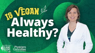 Is A Vegan Diet Always Healthy  Dr Hana Kahleova on The Exam Room Podcast [upl. by Flowers719]