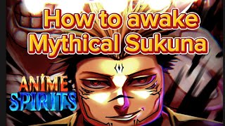 How to Awake Mythical Sukuna Anime Spirits Roblox [upl. by Fang]