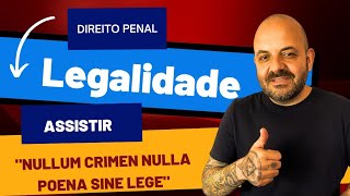 PRINCÍPIO DA LEGALIDADE  Direito Penal [upl. by Faubion625]