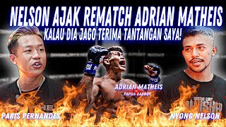 NYONG NELSON GA MAINMAIN  AKAN KALAHKAN ADRIAN MATHEIS DI REMATCH MEREKA [upl. by Irrej]