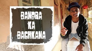 Bandra Ka Bachkana ft Rifle Ritesh [upl. by Attenaz]