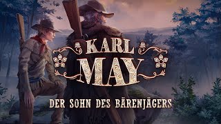 Karl May  6  Der Sohn des Bärenjägers [upl. by Themis]