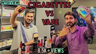 Vape vs smoking  Vape shop interview  vape shop interview  smoking vs vape  vape wali sarkar [upl. by Dorahs]