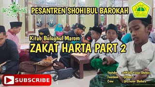 ZAKAT HARTA PART 2 KITAB BULUGHUL MAROM [upl. by Treva339]