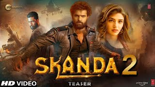 Skanda 2  Official Trailer  Ram Pothineni  Sree Leela  Mukesh R  Boyapati S  New South Movie [upl. by Annauqaj]