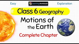 Class 6 Geography Motions of the Earth [upl. by Elleynod]