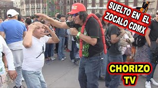 EL CHORIZO TV SUELTO EN EL ZOCALO [upl. by Willy]