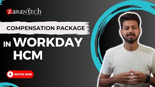 Compensation Package in Workday HCM  ZaranTech [upl. by Dolphin]