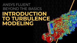 Introduction to Turbulence Modeling in Ansys Fluent — Lesson 1 [upl. by Nesbitt]