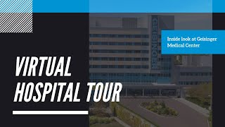 Geisinger Medical Center Virtual Tour [upl. by Ahsinev128]