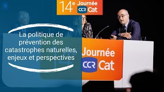 La politique de prévention des catastrophes naturelles  14ème Journée CCR CAT  Edition 2023 [upl. by Lesoj]