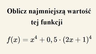 Minimum funkcji  poziom rozszerzony  zadanie od CKE [upl. by True]