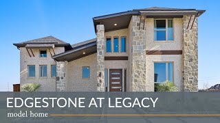 Edgestone At Legacy Model Home  Greenbrier Floor Plan  Frisco TX  Trophy Signature Homes [upl. by Nomi]