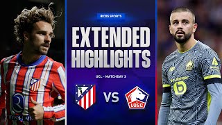 Atlético Madrid vs Lille Extended Highlights  UCL League Phase MD 3  CBS Sports Golazo [upl. by Eyllom]