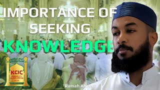 The Importance of Seeking Knowledge  Ramah Ahmed  KCIC Jummah Khutba June 21st 2024 [upl. by Zubkoff425]