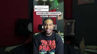 Convertí la canción de “LA GALLINA TURULECA” en dembow🇩🇴 [upl. by Cantlon377]