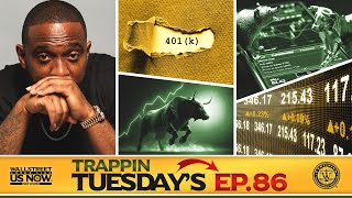 FINANCIAL WOUNDS  Wallstreet Trapper Episode 86 Trappin Tuesdays [upl. by Maressa]